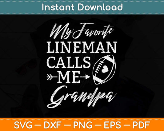 My Favorite Lineman Calls Me Grandma Svg Png Dxf Digital Cutting File