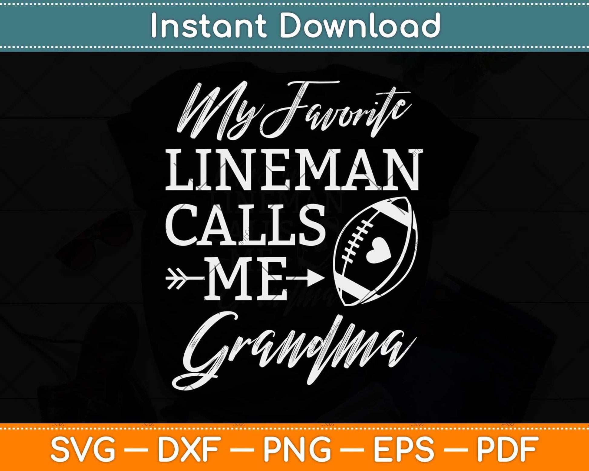 My Favorite Lineman Calls Me Grandpa Svg Png Dxf Digital Cutting File