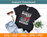My Favorite Nurse Calls Me BigBop Svg Design Cricut Printable Cutting Files