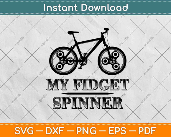 My Fidget Spinner Cycling Svg Design Cricut Printable Cutting Files