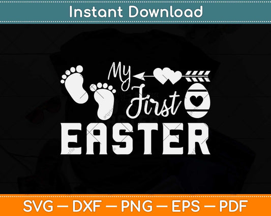 My First Easter Svg Design Cricut Printable Cutting File