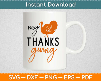 My First Thanksgiving Svg, Png Design Cricut Printable Cutting Files