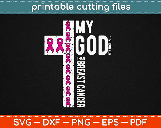 My God Is Stronger Breast Cancer Svg Design Cricut Printable Cutting Files