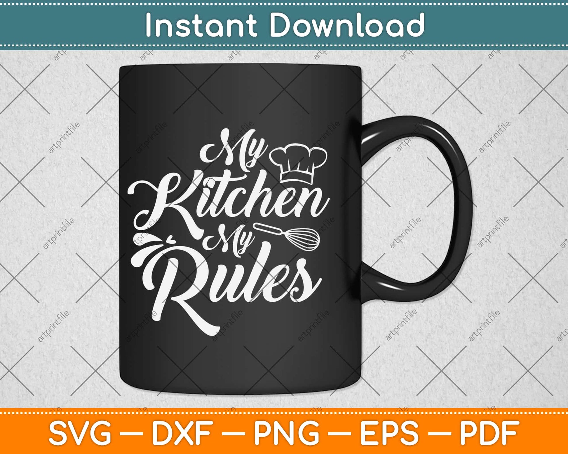 My Kitchen My Rules Chef Cap Svg Design Cricut Printable Cutting Files