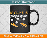 My Life Is Flippin Good Funny Pinball Arcade Svg Png Dxf Digital Cutting File