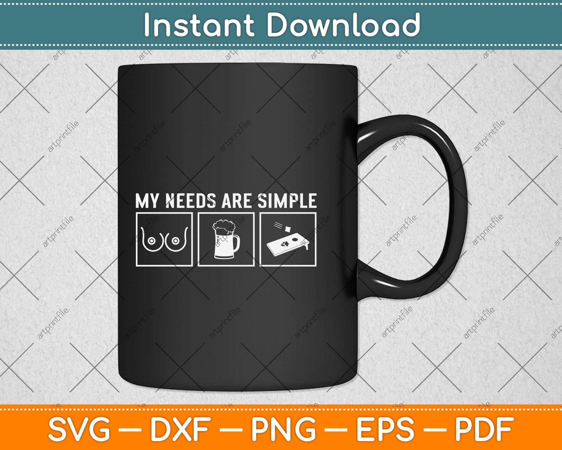 My Needs Are Simple Boobs Beer Funny Cornhole Svg Design