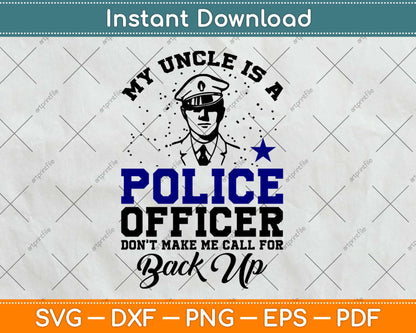 My Uncle Is A Police Officer Funny Kids Boys Svg Design Cricut Printable Cut Files