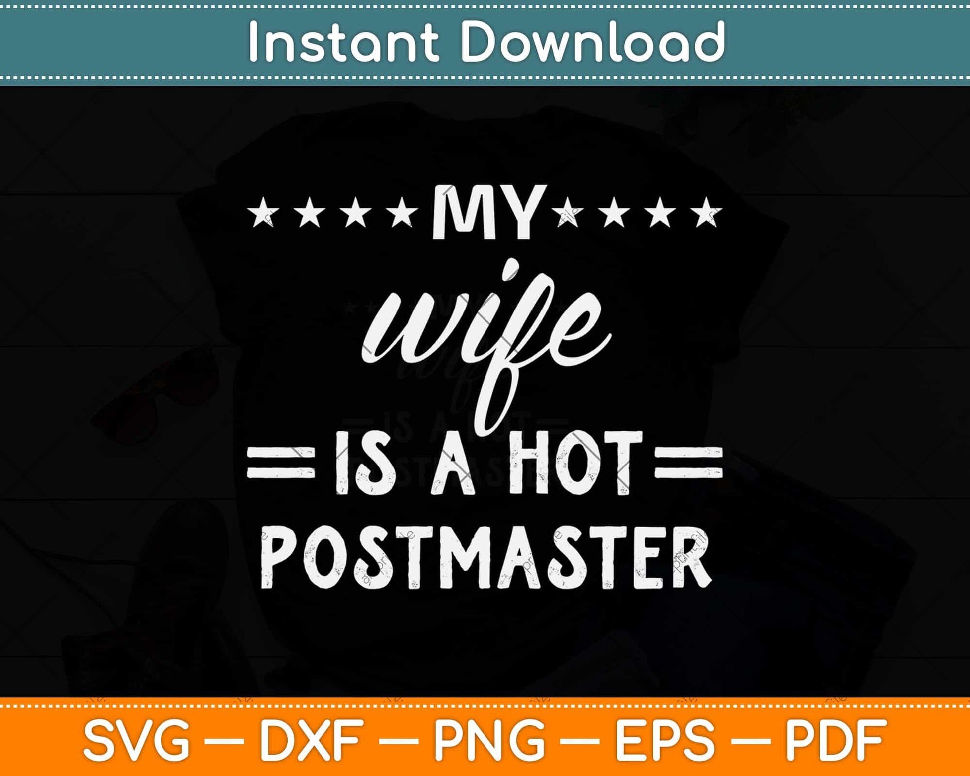My Wife Is A Hot Postmaster Svg Design Cricut Printable Cutting Files