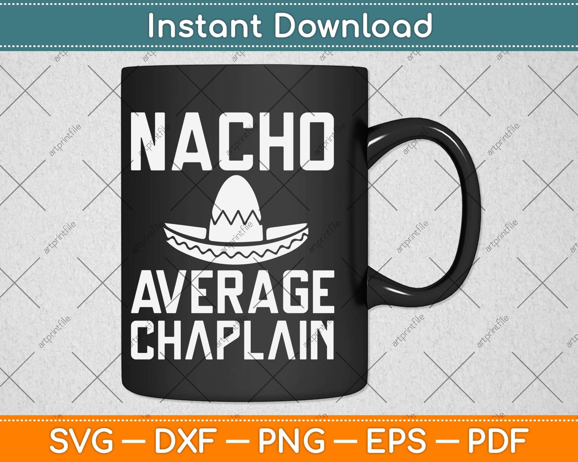 Nacho Average Chaplain Svg Design Cricut Printable Cutting File