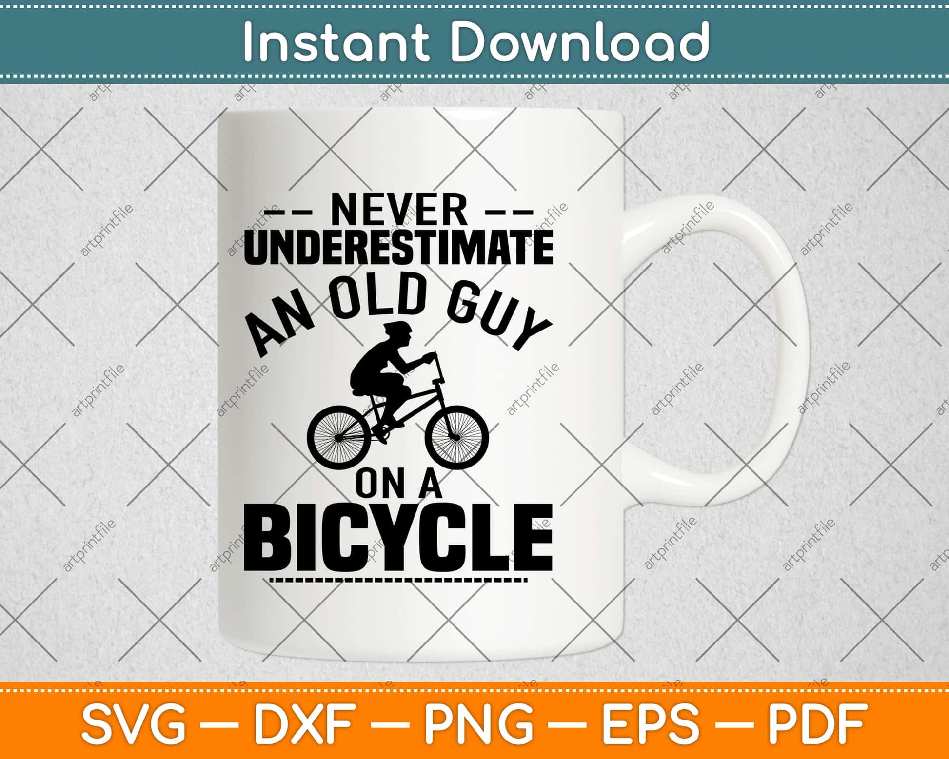 Never Underestimate An Old Guy On A Bicycle Svg Design Cricut Printable Cutting File