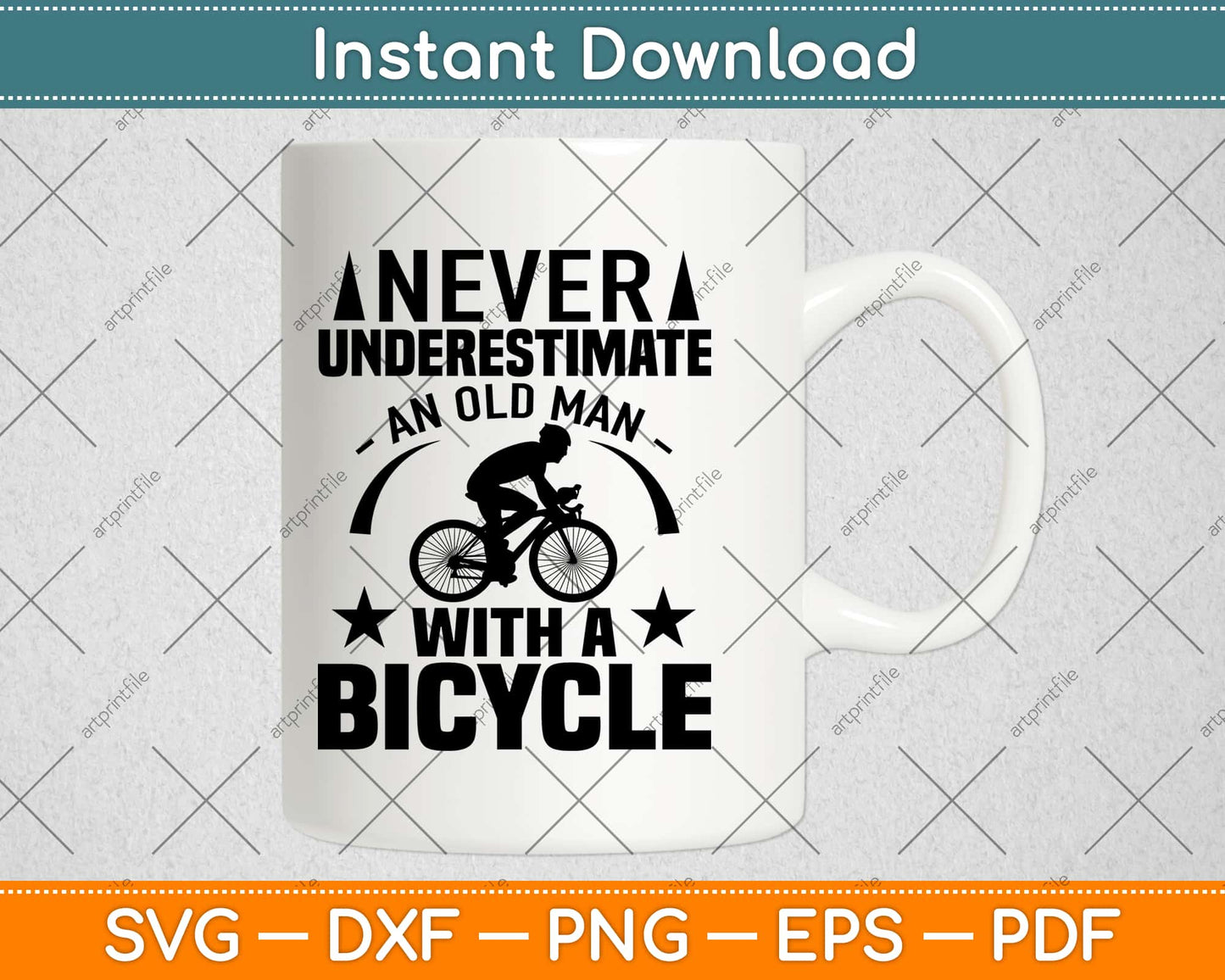 Never Underestimate Old Man With A Bicycle Svg Design Cricut Printable Cutting Files