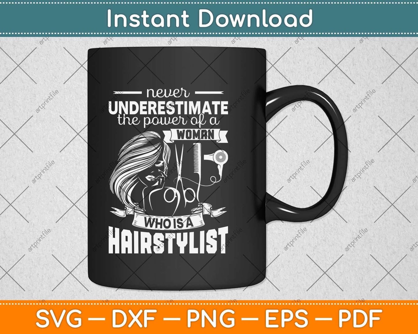 Never Underestimate The Power Of A Woman Who Is A Hairstylist Svg Cutting File