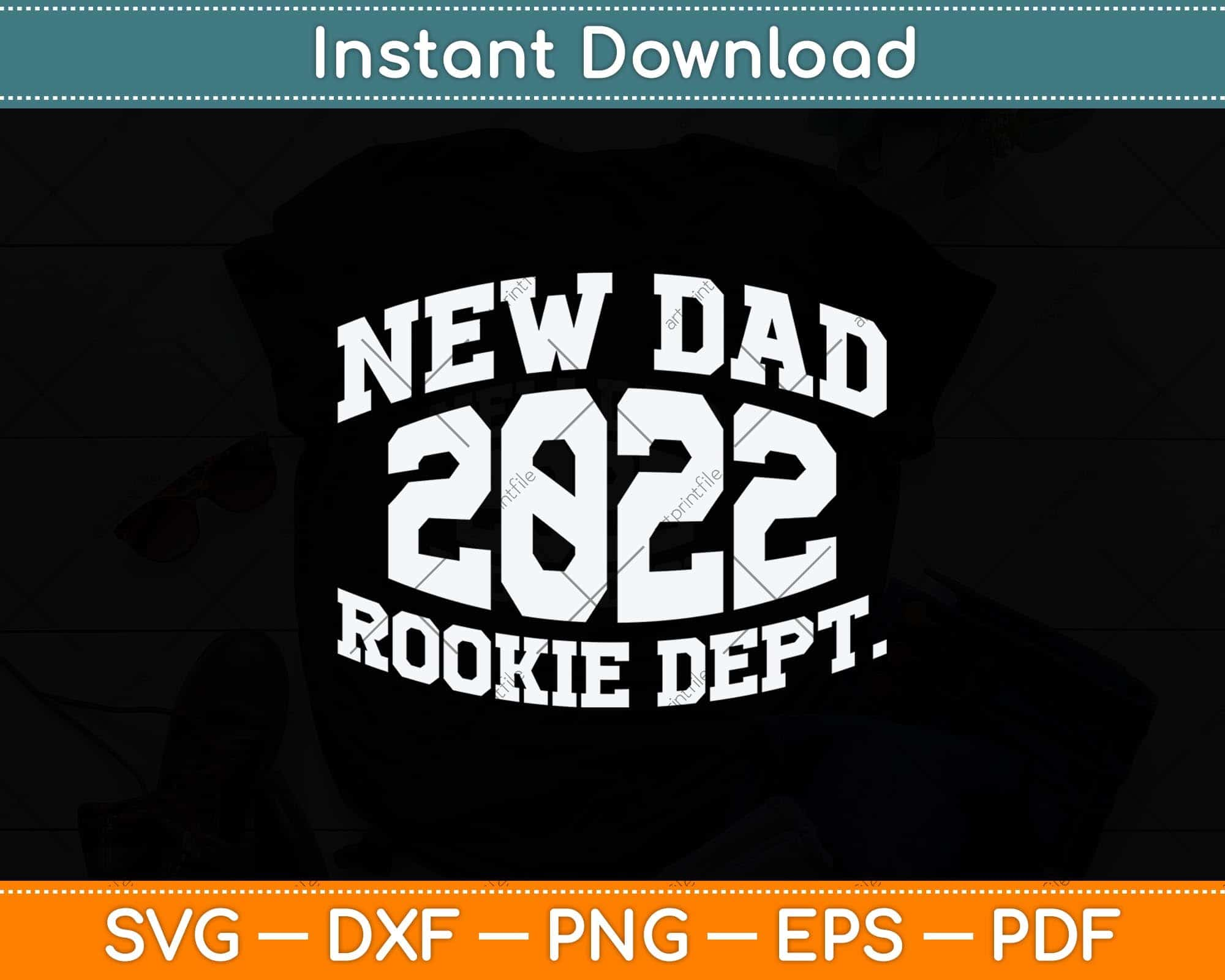 Rookie Dad First Year designs, themes, templates and downloadable