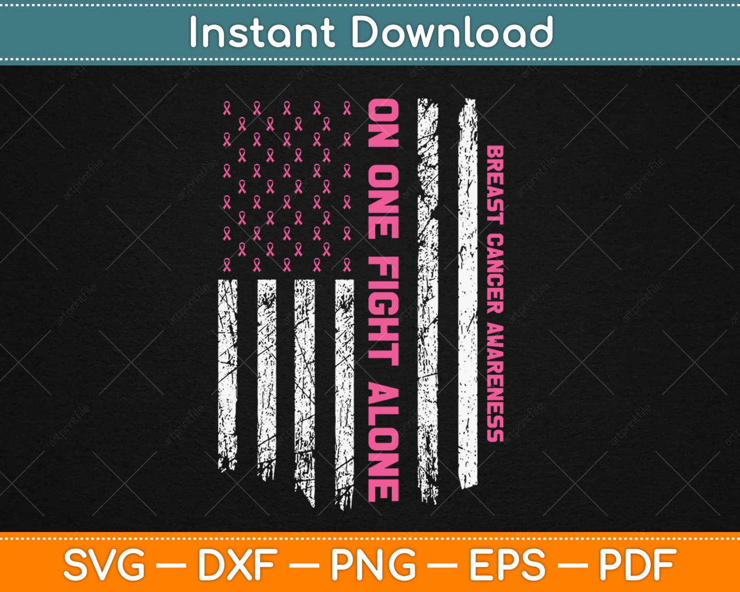 No One Fights Alone USA Flag Breast Cancer Awareness Svg Design Cricut Cutting Files