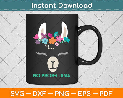 No Prob Llama - Birthday Graduation Svg Png Dxf Digital Cutting File