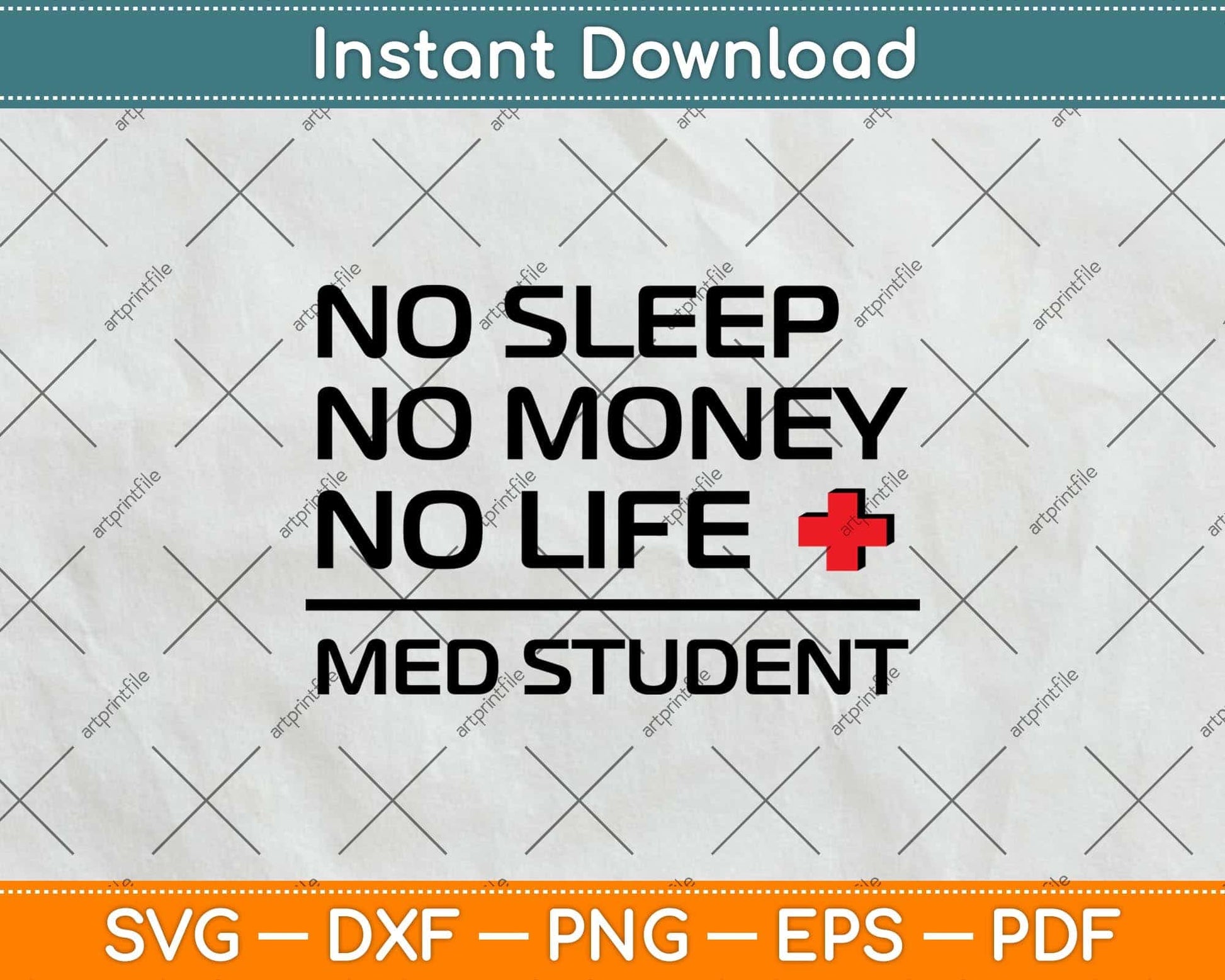 No Sleep No Money No Life Med Student Svg Png Dxf Digital Cutting File