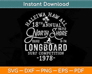 North Shore Long Board Surf Vintage Hawaii Beach Svg Png Dxf Digital Cutting File