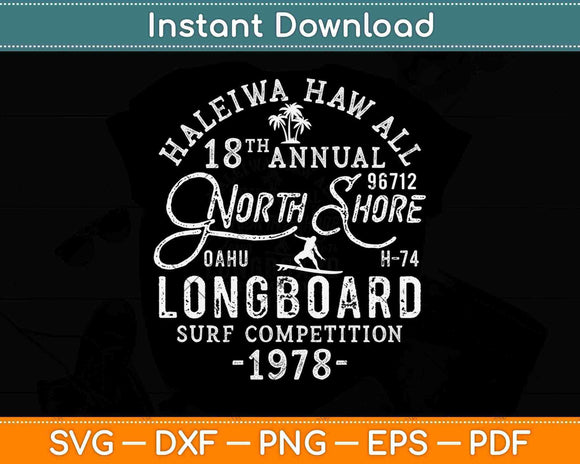 North Shore Long Board Surf Vintage Hawaii Beach Svg Png Dxf Digital Cutting File