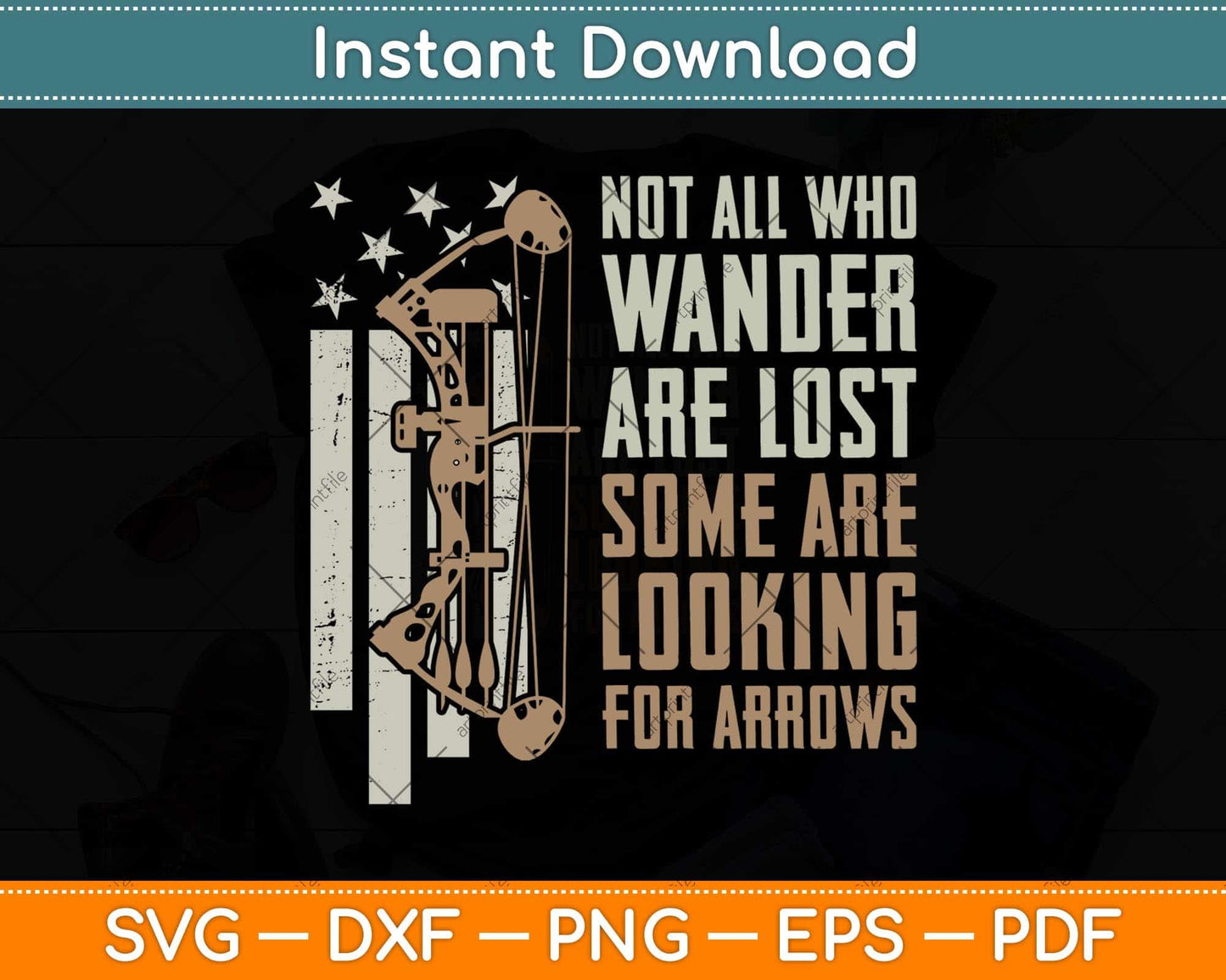 Not All Are Lost Some Looking For Arrows - Bow Funny Archery Svg Png Dxf Cutting File