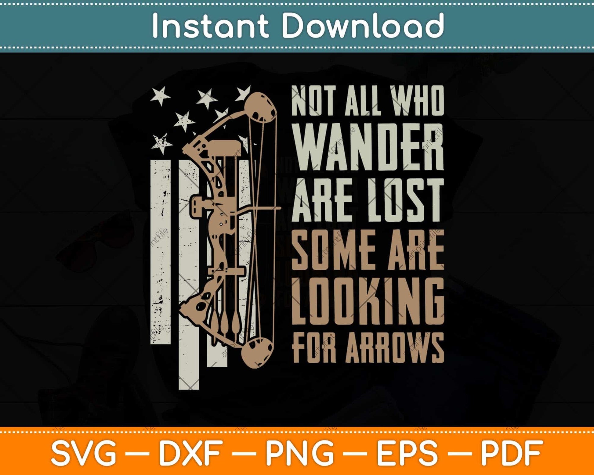 Not All Are Lost Some Looking For Arrows - Bow Funny Archery Svg Png Dxf Cutting File