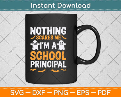 Nothing Scares Me I’m A School Principal Halloween Svg Png Dxf Digital Cutting File
