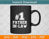 Number One 1 Father-in-law Svg Png Dxf Digital Cutting File