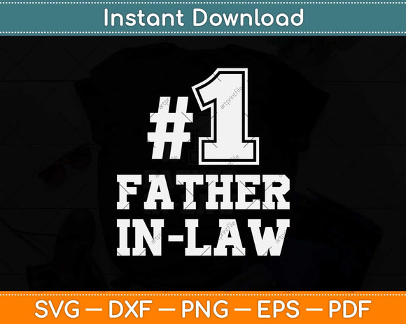 Number One 1 Father-in-law Svg Png Dxf Digital Cutting File