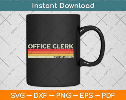 Office Clerk Limited Edition Vintage Svg Png Dxf Digital Cutting File