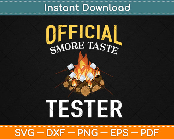 Official S'more Tester Funny Campfire Camping Svg Design Cricut Cutting Files