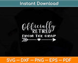 Officially Retired From The Graph Svg Png Dxf Digital Cutting File