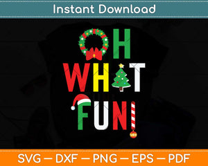 Oh What Fun Christmas Svg Png Dxf Digital Cutting File