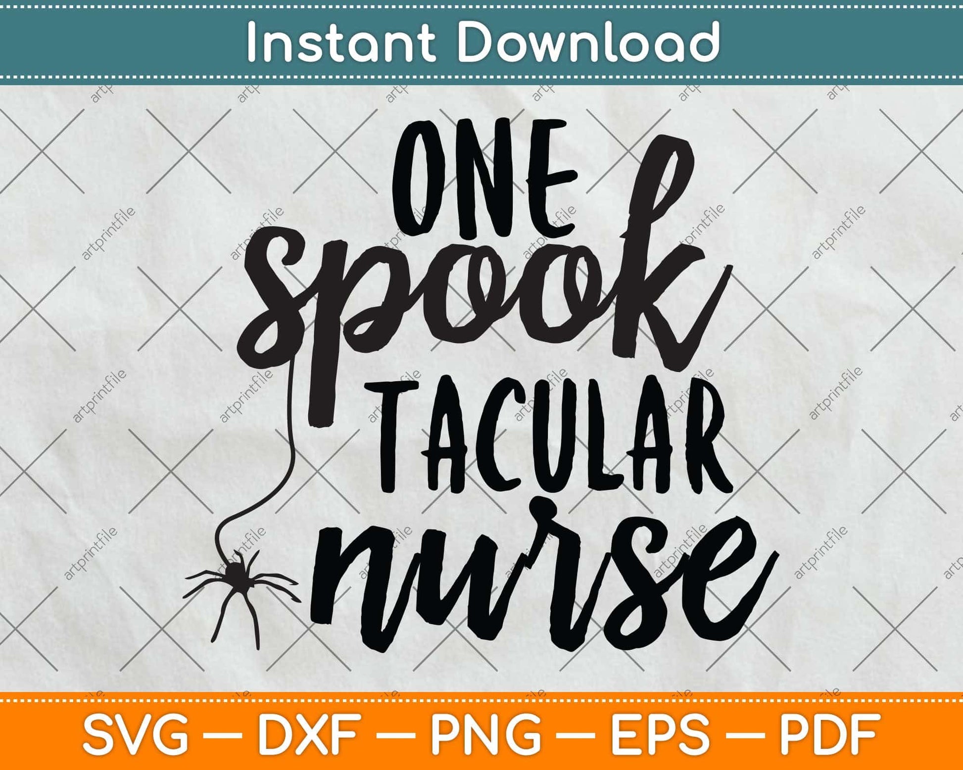 One Spook Tacular Nurse Halloween Svg Png Dxf Digital Cutting File