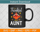 One Thankful Aunt Auntie Turkey Thanksgiving Family Svg Design
