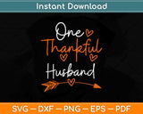 One Thankful Husband Turkey Thanksgiving Family Svg Design