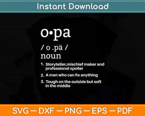 Opa Definition Father's Day Present Svg Png Dxf Digital Cutting File