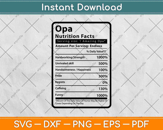 Opa Nutrition Facts Svg Png Dxf Digital Cutting Files