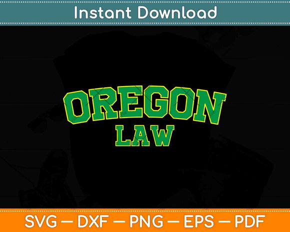 Oregon Law, Oregon Bar Graduation Gift Lawyer College Svg Png Dxf File