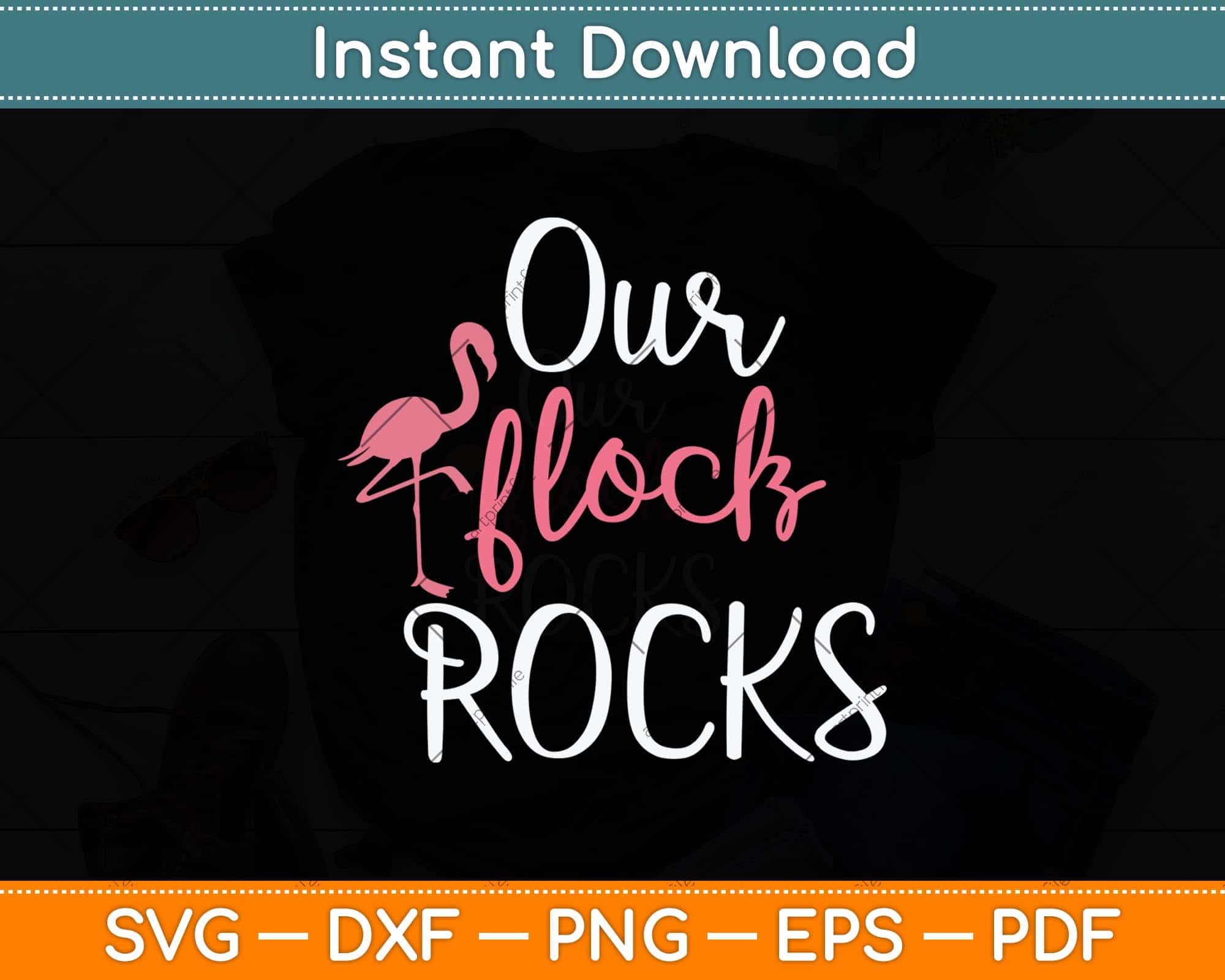Our Flock Rocks Flamingo Mother's Day Svg Cutting File – artprintfile
