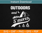 Outdoors & S'mores Funny Camping Svg Design Cricut Printable Cutting Files