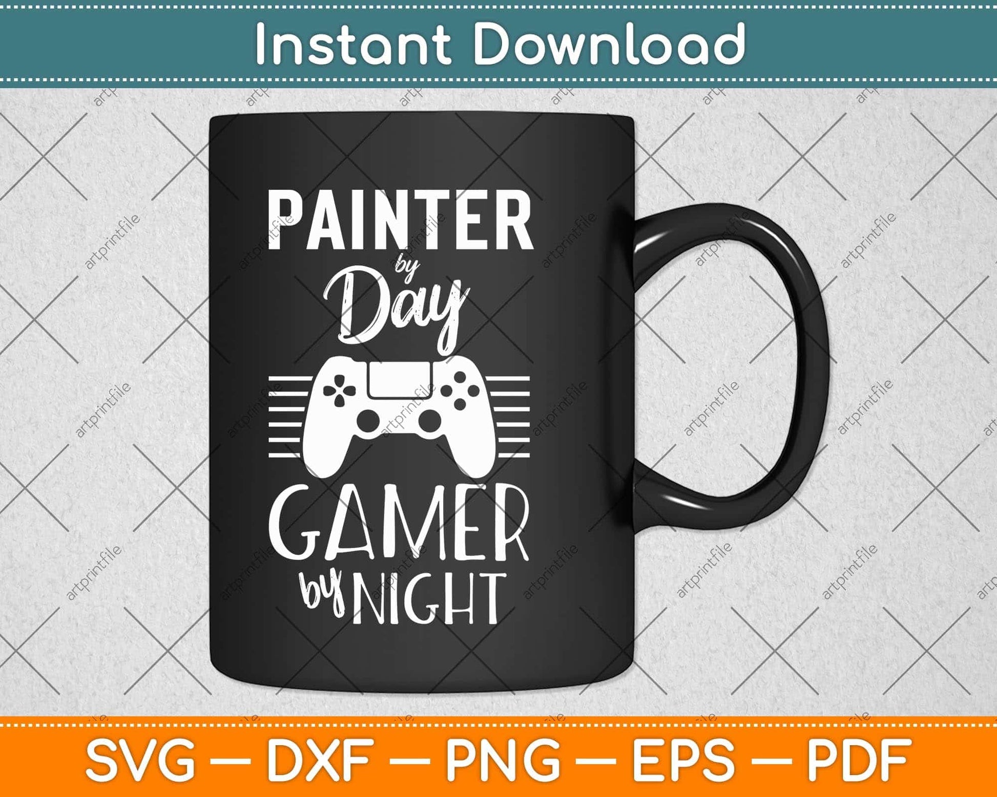 Painter By Day Gamer By Night Funny Fathers Day Svg Png Dxf Digital Cutting File
