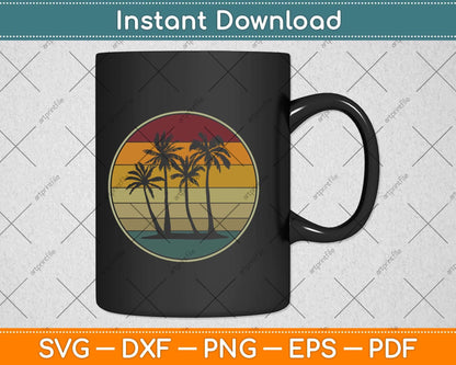 Palm Tree Gift Tropical Beach Vintage Retro Style 70s 80s Svg Png Dxf Digital Cutting File
