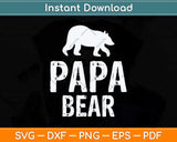 Papa Bear Best Dad Fathers Day Father Pop Svg Png Dxf Digital Cutting File