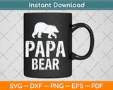 Papa Bear Best Dad Fathers Day Father Pop Svg Png Dxf Digital Cutting File