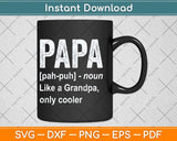 Papa Definition from Grandkids Father's Day Svg Png Dxf Digital Cutting File