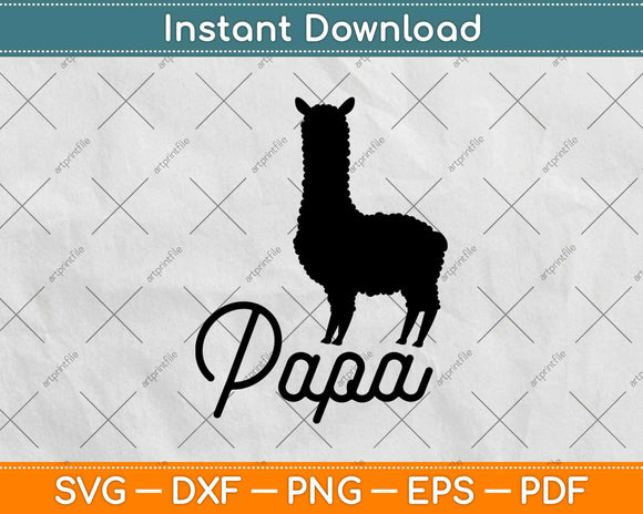 Papa Llama Gift Fathers Day Svg Design Cricut Printable Cutting Files