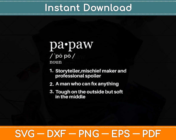 Papaw Definition Father's Day Svg Png Dxf Digital Cutting File