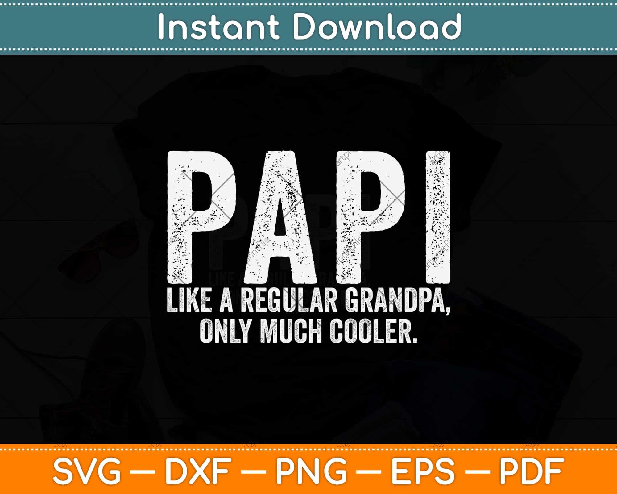 Papi Definition Like Regular Grandpa Only Cooler Funny Svg File ...