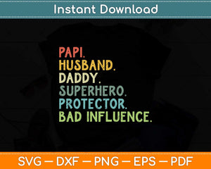 Papi Husband Daddy Superhero Protector DAD Svg Png Dxf Digital Cutting File