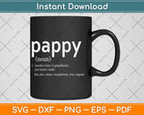 Pappy Definition Funny Fathers Day Svg Png Dxf Digital Cutting File