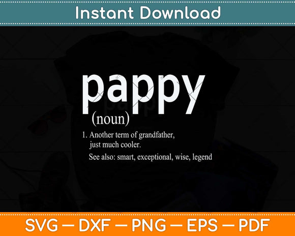 Pappy Definition Funny Fathers Day Pappy Svg Png Dxf Digital Cutting File